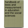 Handbook Of Tests And Measurement In Education And The Social Sciences by Paula E. Lester