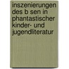 Inszenierungen Des B Sen In Phantastischer Kinder- Und Jugendliteratur door Sarah Müller