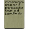Inszenierungen Des B Sen In Phantastischer Kinder- Und Jugendliteratur door Sarah Müller
