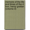 Memoirs Of The Life And Times Of The Rt. Hon. Henry Grattan (Volume 3) by Henry Grattan