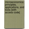 Microeconomics: Principles, Applications, And Tools [With Access Code] door Steven Sheffrin