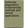 Molecular Diagnostics: Fundamentals, Methods And Clinical Applications door Lela Buckingham