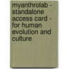 Myanthrolab - Standalone Access Card - For Human Evolution And Culture door Peter N. Peregrine