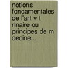 Notions Fondamentales De L'Art V T Rinaire Ou Principes De M Decine... door Delabere P. Blaine