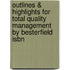 Outlines & Highlights For Total Quality Management By Besterfield Isbn