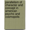 Parallelism Of Character And Concept In American Psycho And Cosmopolis door Timm Gehrmann