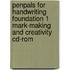 Penpals For Handwriting Foundation 1 Mark-Making And Creativity Cd-Rom