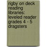 Rigby On Deck Reading Libraries: Leveled Reader Grades 4 - 5 Dragsters by Scott P. Werther