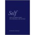 Self: Ancient And Modern Insights About Individuality, Life, And Death