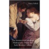 The Interpersonal Idiom In Shakespeare, Donne And Early Modern Culture door Nancy Selleck