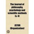 The Journal Of Philosophy, Psychology And Scientific Methods (Volume 4