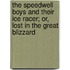 The Speedwell Boys And Their Ice Racer; Or, Lost In The Great Blizzard
