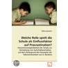 Welche Rolle spielt die Schule als Einflussfaktor auf Procrastination? door Delley Jacqueline