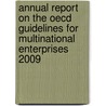 Annual Report On The Oecd Guidelines For Multinational Enterprises 2009 door Publishing Oecd Publishing