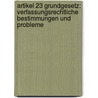 Artikel 23 Grundgesetz: Verfassungsrechtliche Bestimmungen Und Probleme by Robert Tanania