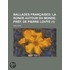 Ballades Fran Aises (1); La Ronde Autour Du Monde Pr F. De Pierre Lou S