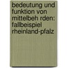 Bedeutung Und Funktion Von Mittelbeh Rden: Fallbeispiel Rheinland-Pfalz by Marius Niespor