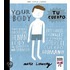 Body Parts And Move Your Body / Las Partes Del Cuerpo Y Mueve Tu Cuerpo