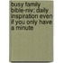 Busy Family Bible-Niv: Daily Inspiration Even If You Only Have A Minute