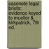 Casenote Legal Briefs: Evidence Keyed To Mueller & Kirkpatrick, 7Th Ed.