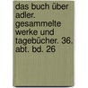 Das Buch über Adler. Gesammelte Werke und Tagebücher. 36. Abt. Bd. 26 by Soren Kieekegaard