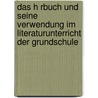 Das H Rbuch Und Seine Verwendung Im Literaturunterricht Der Grundschule door Georg Rabe