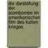 Die Darstellung Der Atombombe Im Amerikanischen Film Des Kalten Krieges