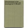 Diskursanalyse Zu Den Text-Bild-Beziehungen Des Anschlags Am 11.09.2001 by Carolin Catharina Wolf