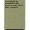 Eine Analyse Der Literaturmusealen Konzeption Des Erich K Stner Museums door Maria Brückner