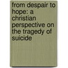 From Despair To Hope: A Christian Perspective On The Tragedy Of Suicide door Methodist Church in Ireland