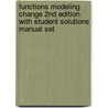 Functions Modeling Change 2nd Edition with Student Solutions Manual Set door Eric Connally