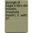Giyorgis Di Sagla Il Libro Del Mistero. (mashafa Mestir), Ii. Aeth. 97.