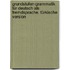 Grundstufen-Grammatik für Deutsch als Fremdsprache. Türkische Version