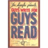 Guys Write For Guys Read: Boys' Favorite Authors Write About Being Boys door Jon Scieszka