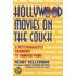 Hollywood Movies On The Couch: A Psychoanalyst Examines 15 Famous Films