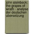 John Steinbeck: The Grapes Of Wrath - Analyse Der Deutschen Ubersetzung