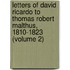 Letters Of David Ricardo To Thomas Robert Malthus, 1810-1823 (Volume 2)