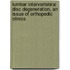 Lumbar Intervertebral Disc Degeneration, An Issue Of Orthopedic Clinics