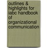 Outlines & Highlights For Iabc Handbook Of Organizational Communication door Cram101 Textbook Reviews