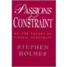 Passions and Constraint Passions and Constraint Passions and Constraint door David S. Holmes