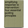 Simplifying Response To Intervention: Four Essential Guiding Principles door Austin Buffum