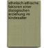 Sthetisch-Ethische Faktoren Einer Dialogischen Erziehung Im Kindesalter