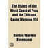The Fishes Of The West Coast Of Peru And The Titicaca Basin (Volume 95)