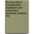 The Journal Of Comparative Medicine And Veterinary Archives (Volume 16)
