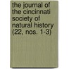 The Journal Of The Cincinnati Society Of Natural History (22, Nos. 1-3) door Cincinnati Society of Natural History