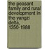 The Peasant Family And Rural Development In The Yangzi Delta, 1350-1988
