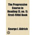The Progressive Course In Reading (Volume 5, No. 1); First[-Fifth] Book