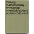 Thinking Mathematically + MyMathLab/ MyStatLab/Student Access Code Card