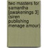 Two Masters For Samantha [Awakenings 3] (Siren Publishing Menage Amour)