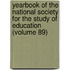 Yearbook Of The National Society For The Study Of Education (Volume 89)